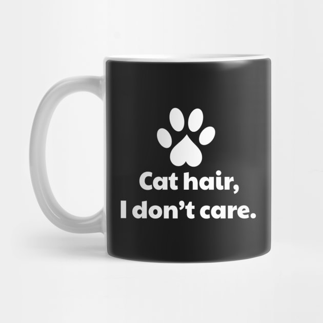 Cat Hair I Don't Care by vanityvibes